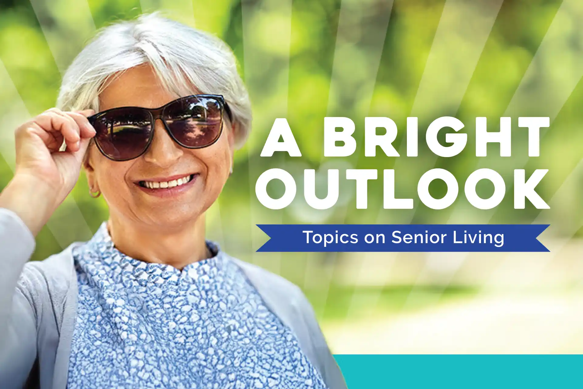 A Bright Outlook: Topics on Senior Living